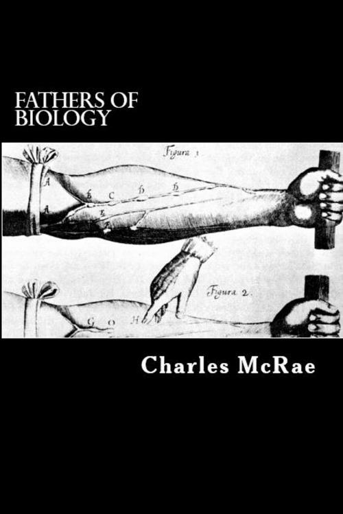 Cover of the book Fathers of Biology by Charles McRae, Herne Ridge Ltd.