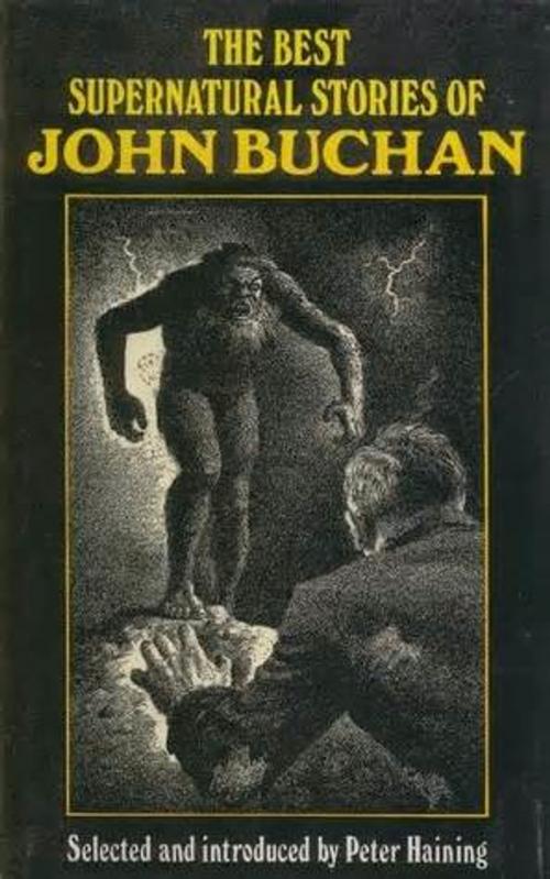 Cover of the book Collected Supernatural Stories by John Buchan, WDS Publishing