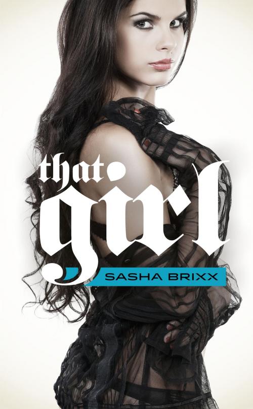 Cover of the book That Girl by Sasha Brixx, Feed the Pulps Publishing