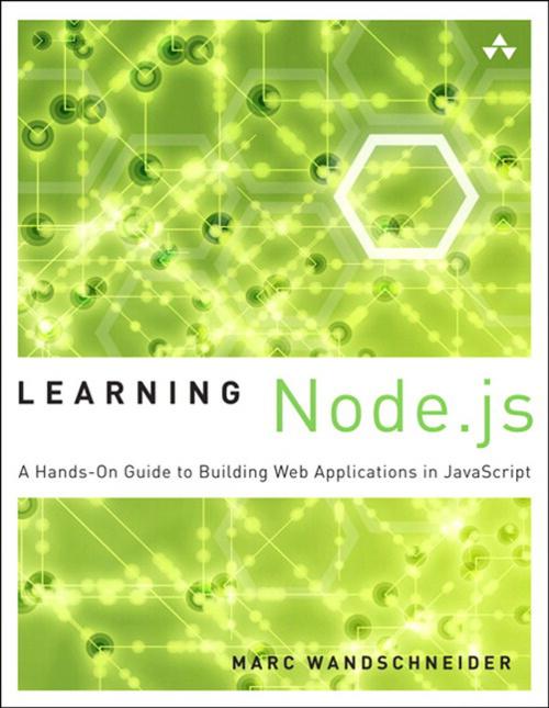 Cover of the book Learning Node.js by Marc Wandschneider, Pearson Education