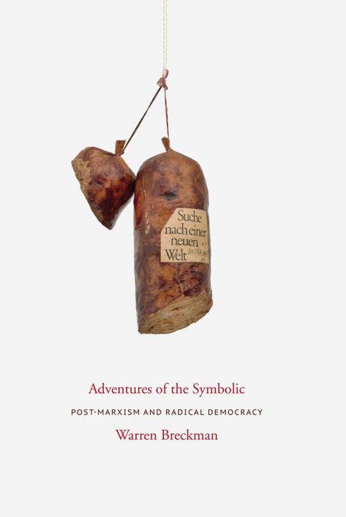 Cover of the book Adventures of the Symbolic by Warren Breckman, Columbia University Press