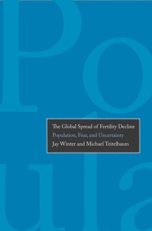 Cover of the book The Global Spread of Fertility Decline by Professor Jay Winter, Prof. Michael Teitelbaum, Yale University Press