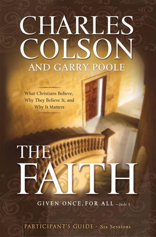 Cover of the book The Faith Participant's Guide by Charles W. Colson, Garry D. Poole, Zondervan