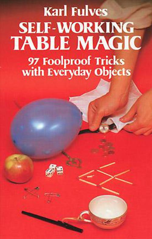 Cover of the book Self-Working Table Magic by Karl Fulves, Dover Publications