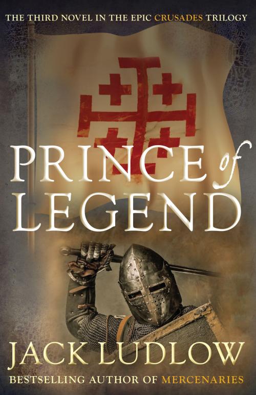 Cover of the book Prince of Legend by Jack Ludlow, Allison & Busby