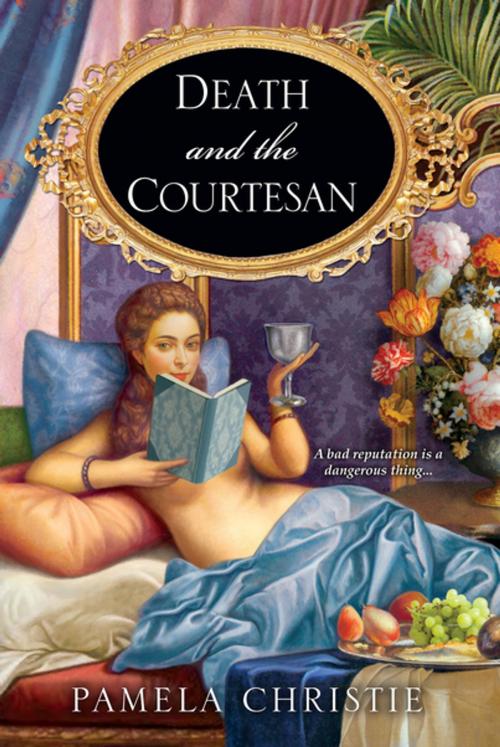 Cover of the book Death and the Courtesan by Pamela Christie, Kensington Books