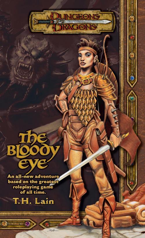 Cover of the book The Bloody Eye by T. H. Lain, Wizards of the Coast Publishing