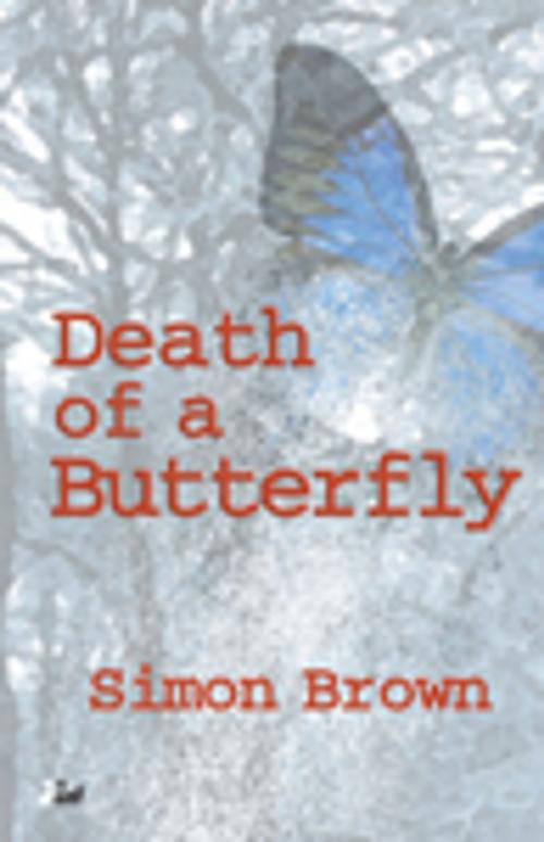Cover of the book Death of a Butterfly by Simon Brown, Anthem Press