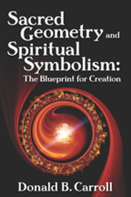 Cover of the book Sacred Geometry and Spiritual Symbolism by Donald B. Carroll, A.R.E. Press