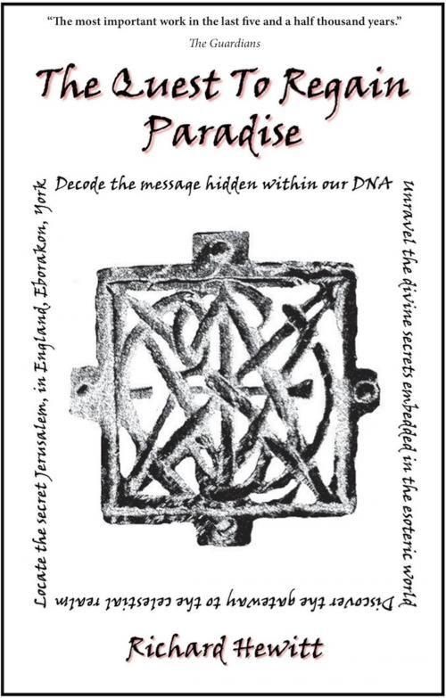 Cover of the book The Quest to Regain Paradise by Richard Hewitt, yorkpublishing