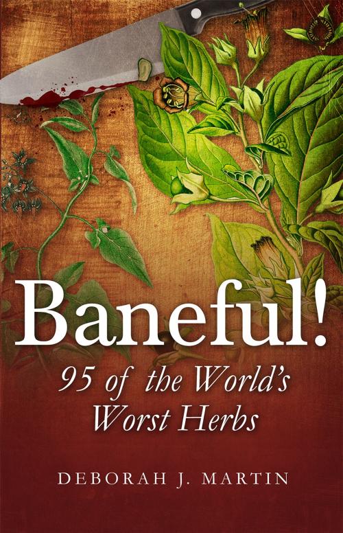 Cover of the book Baneful! by Deborah Martin, The Herby Lady, LLC