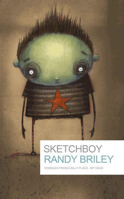 Cover of the book Sketchboy by Randy Briley, Raven Mad Studios