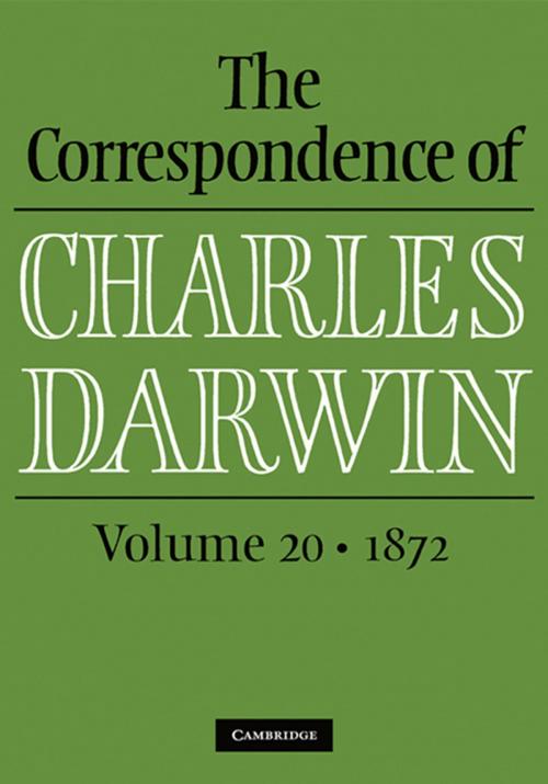 Cover of the book The Correspondence of Charles Darwin: Volume 20, 1872 by Charles Darwin, Cambridge University Press