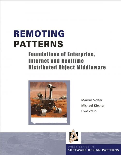 Cover of the book Remoting Patterns by Michael Kircher, Uwe Zdun, Markus Völter, Wiley