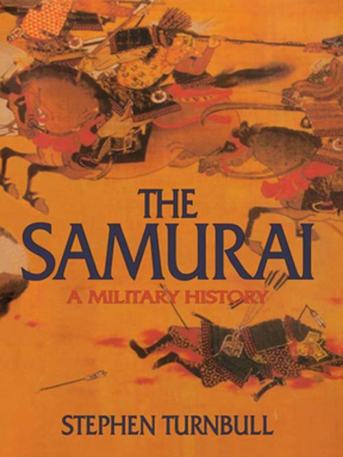 Cover of the book The Samurai by Stephen Turnbull, Taylor and Francis