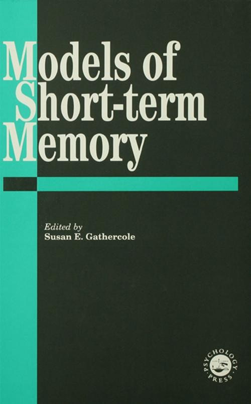 Cover of the book Models Of Short-Term Memory by , Taylor and Francis