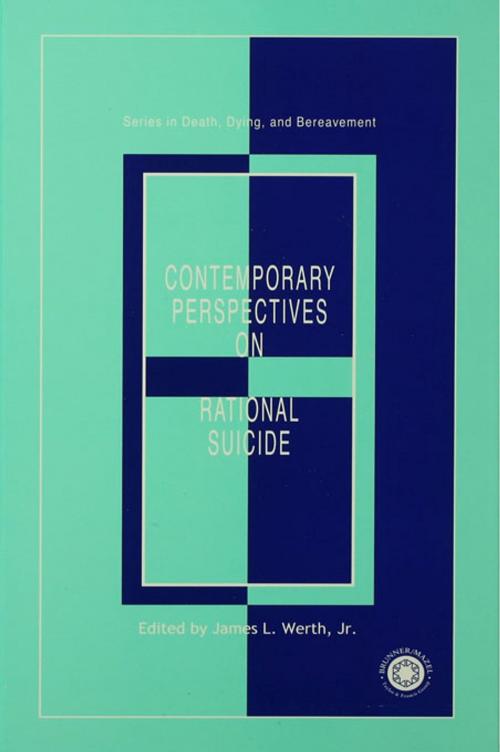 Cover of the book Contemporary Perspectives on Rational Suicide by , Taylor and Francis