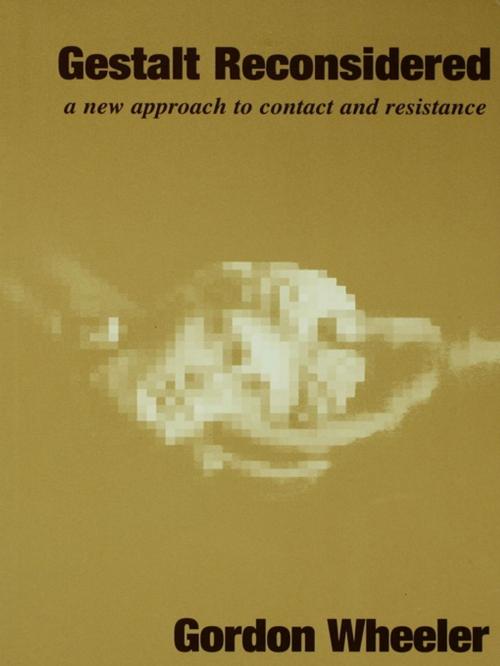 Cover of the book Gestalt Reconsidered by Gordon Wheeler, Taylor and Francis