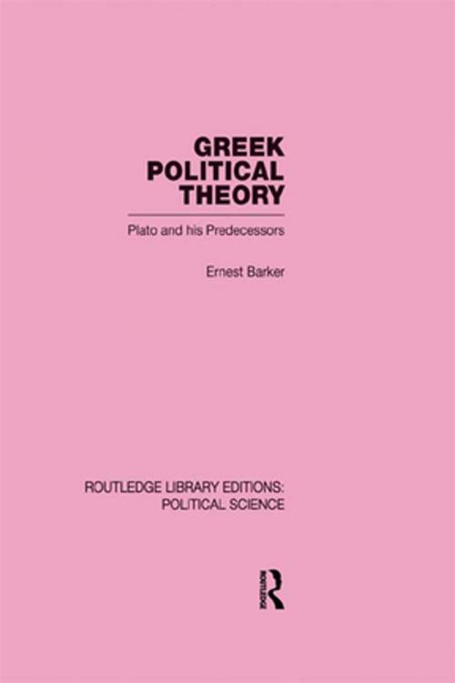 Cover of the book Greek Political Theory by Sir Ernest Barker, Taylor and Francis