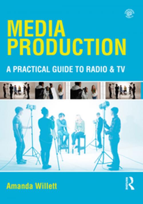 Cover of the book Media Production by Amanda Willett, Taylor and Francis