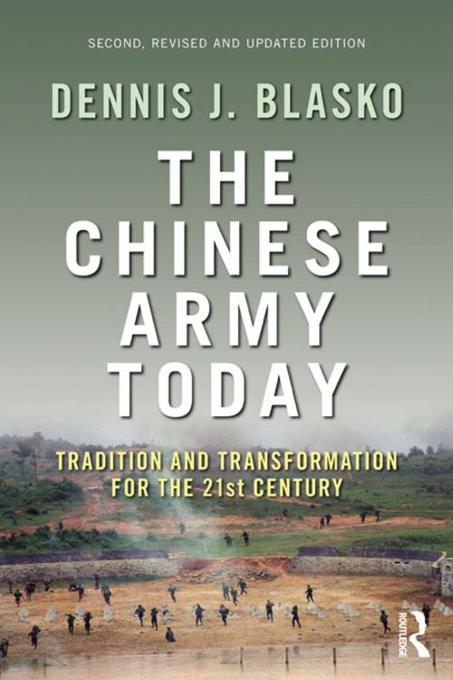 Cover of the book The Chinese Army Today by Dennis J. Blasko, Taylor and Francis