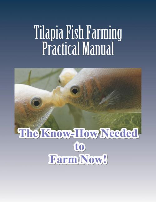 Cover of the book Tilapia Fish Farming by Maximus Basco, Nclex Masters