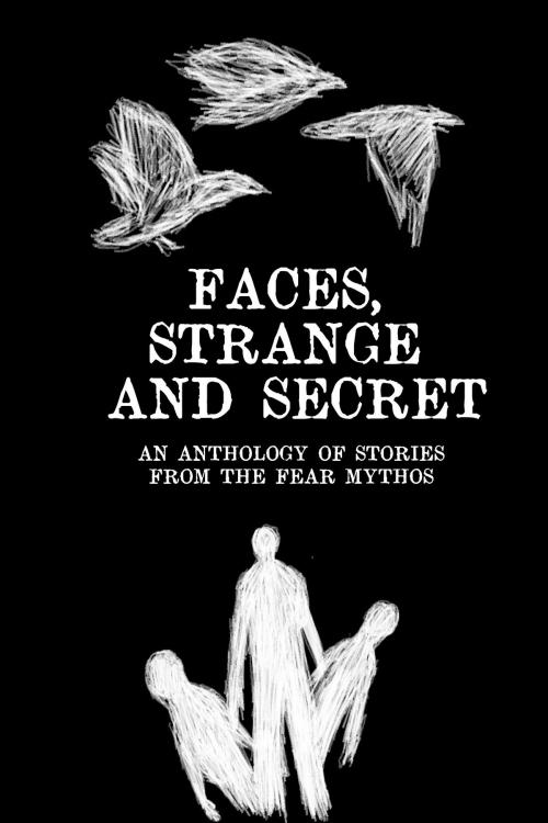 Cover of the book Faces, Strange and Secret by Adam Levine, Adam Levine