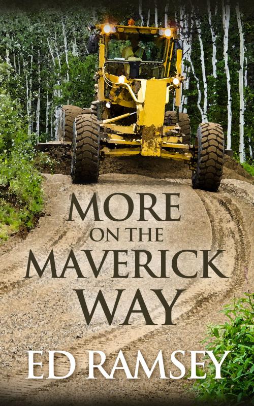 Cover of the book More on the Maverick Way by Ed Ramsey, Ed Ramsey