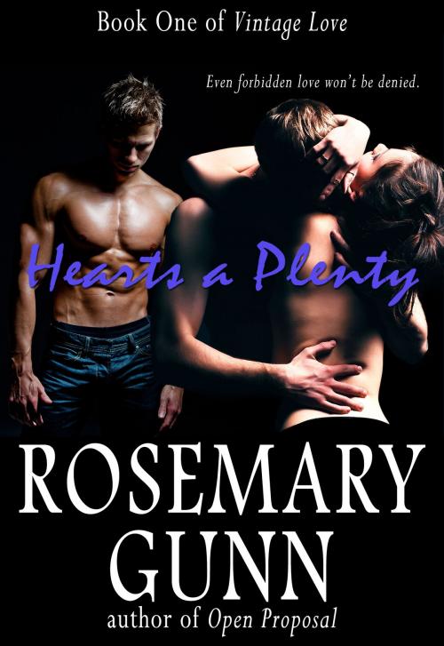 Cover of the book Hearts a Plenty: Vintage Love, Book 1 by Rosemary Gunn, Rosemary Gunn