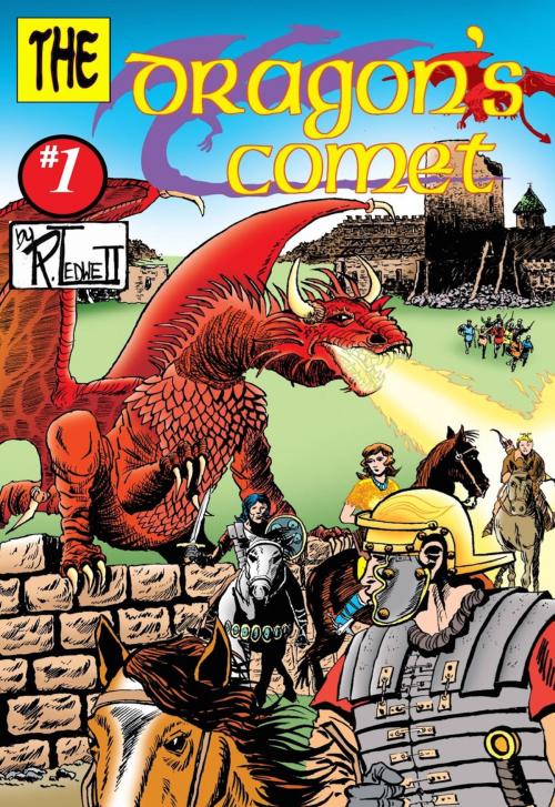 Cover of the book The Dragon's Comet Volume 1 by Ronald Ledwell Sr, Ronald Ledwell, Sr