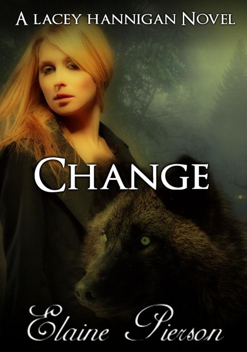 Cover of the book Change by Elaine Pierson, Elaine Pierson