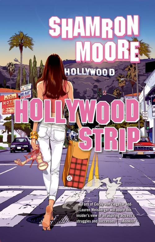 Cover of the book Hollywood Strip by Shamron Moore, Tom Doherty Associates