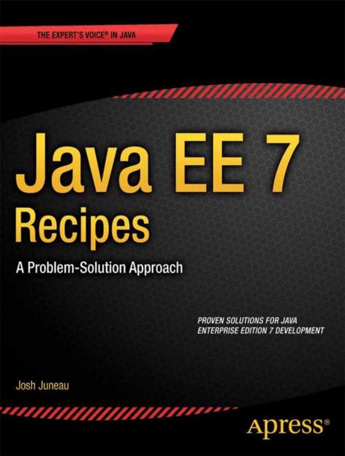 Cover of the book Java EE 7 Recipes by Josh Juneau, Apress