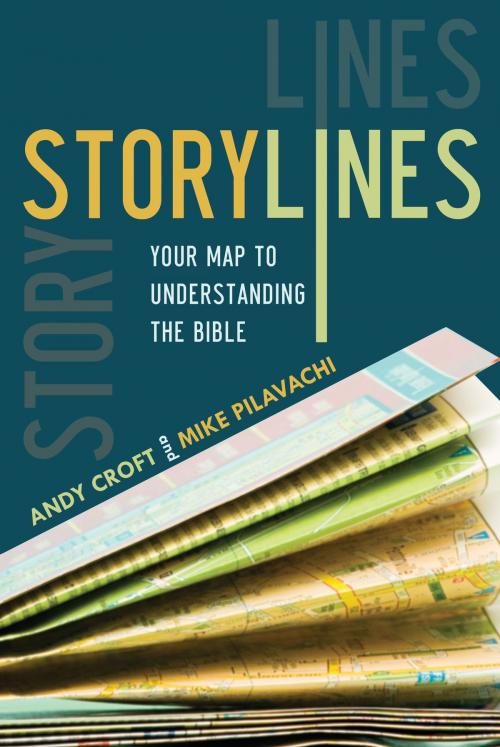 Cover of the book Storylines by Mike Pilavachi, Andy Croft, David C Cook