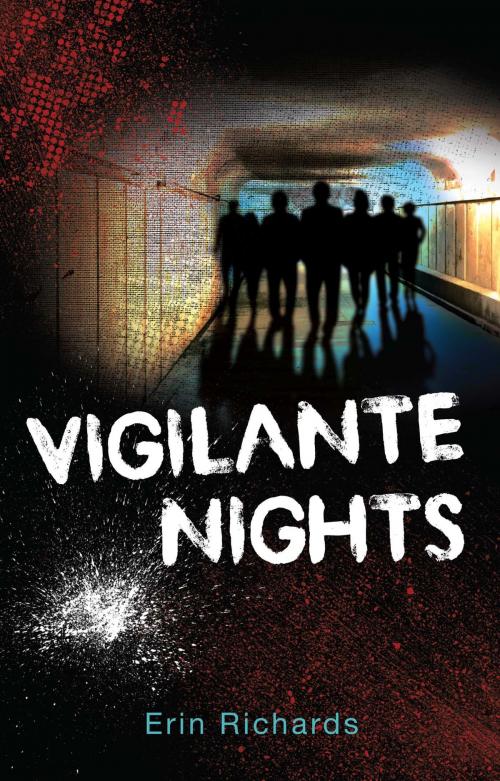 Cover of the book Vigilante Nights by Erin Richards, Simon Pulse