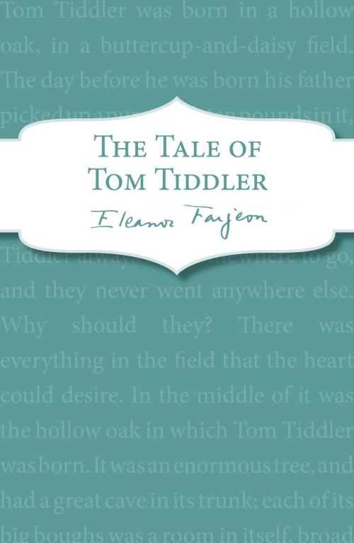 Cover of the book The Tale of Tom Tiddler by Eleanor Farjeon, RHCP