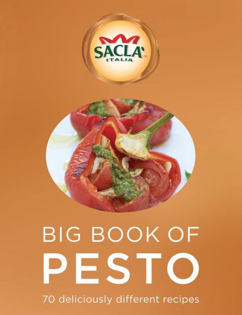 Cover of the book Sacla' Big Book of Pesto by Sacla UK Limited, Ebury Publishing