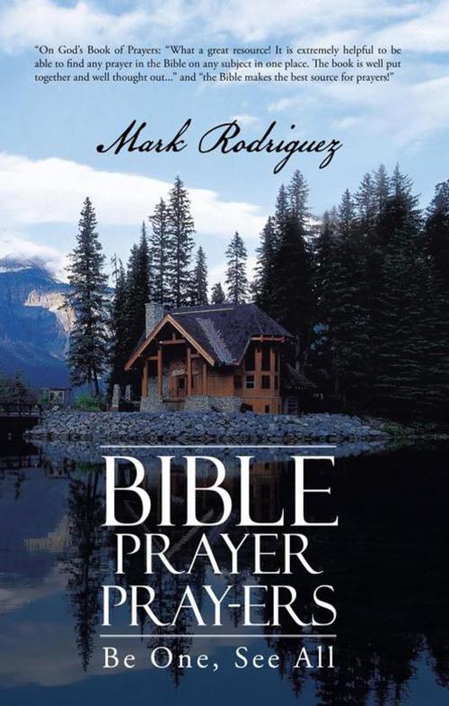 Cover of the book Bible Prayer Pray-Ers by Mark Rodriguez, WestBow Press