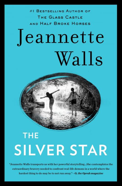 Cover of the book The Silver Star by Jeannette Walls, Scribner