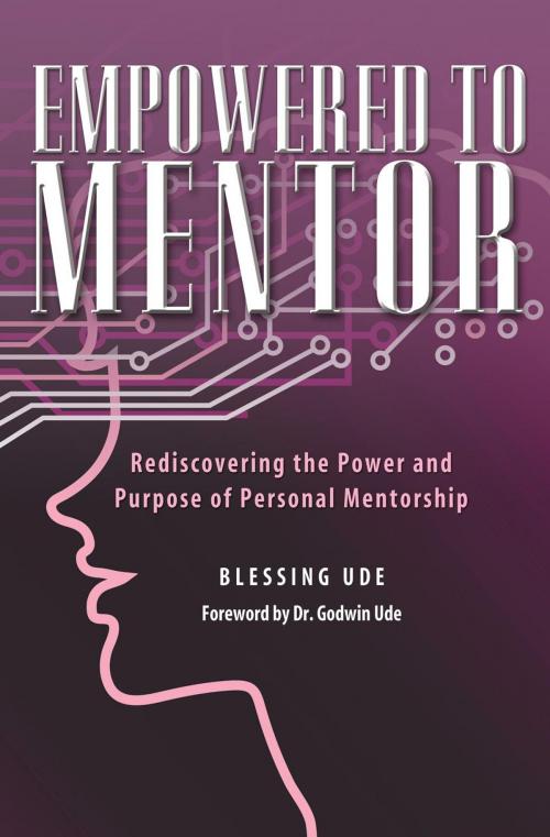 Cover of the book Empowered To Mentor by Blessing Ude, Essence Publishing