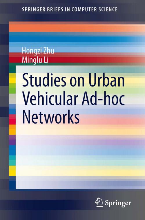 Cover of the book Studies on Urban Vehicular Ad-hoc Networks by Minglu Li, Hongzi Zhu, Springer New York