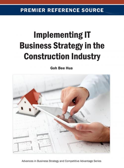 Cover of the book Implementing IT Business Strategy in the Construction Industry by Goh Bee Hua, IGI Global