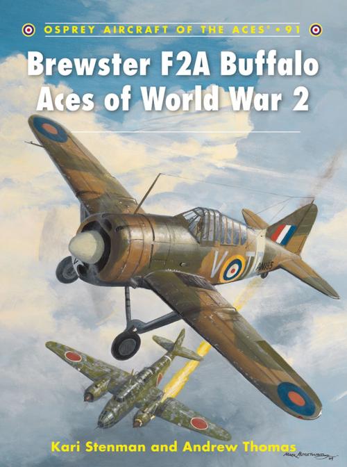 Cover of the book Brewster F2A Buffalo Aces of World War 2 by Kari Stenman, Andrew Thomas, Bloomsbury Publishing