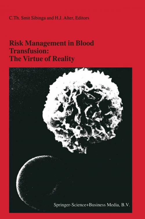 Cover of the book Risk Management in Blood Transfusion: The Virtue of Reality by , Springer US