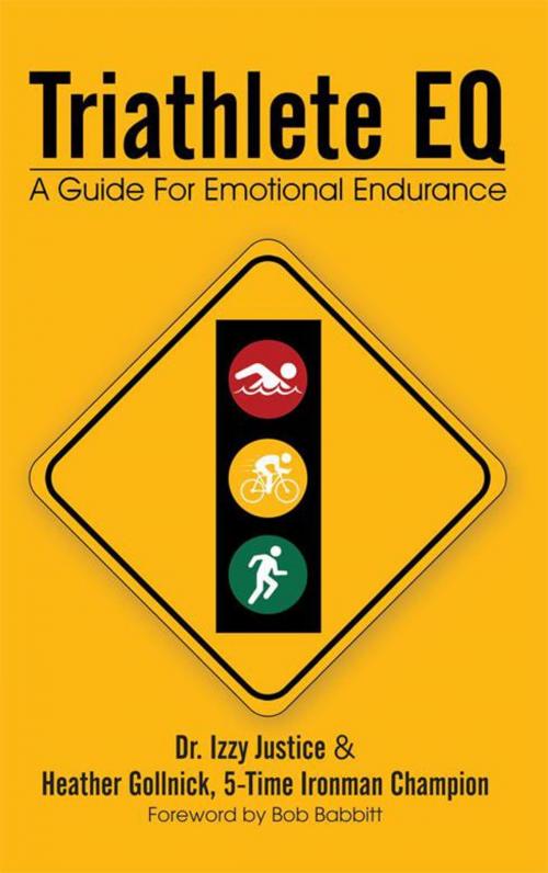Cover of the book Triathlete Eq by Dr. Izzy Justice, iUniverse