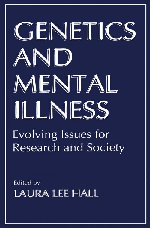 Cover of the book Genetics and Mental Illness by , Springer US