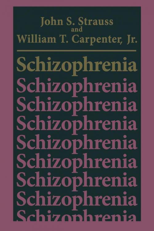 Cover of the book Schizophrenia by John S. Strauss, William T. Carpenter Jr., Springer US