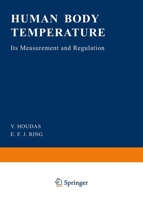 Cover of the book Human Body Temperature by Y. Houdas, E.F.J. Ring, Springer US