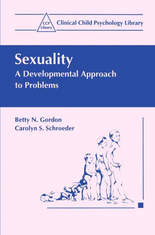 Cover of the book Sexuality by Betty N. Gordon, Carolyn S. Schroeder, Springer US