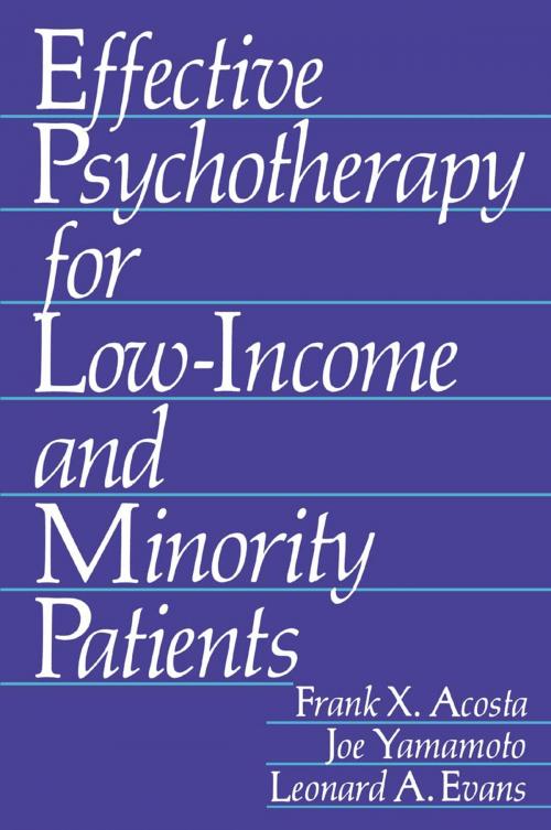 Cover of the book Effective Psychotherapy for Low-Income and Minority Patients by Frank X. Acosta, Joe Yamamoto, Leonard A. Evans, Springer US